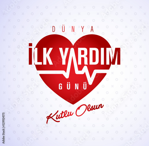 Dünya ilk yardım günü. Translation: World First Aid Day.