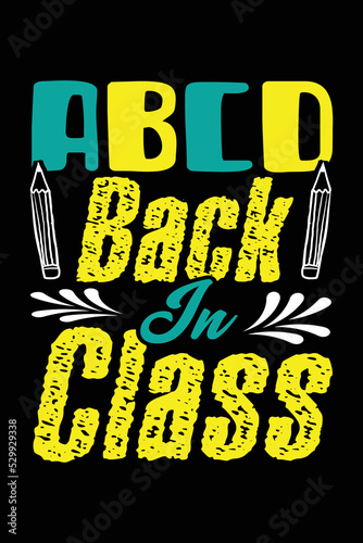 ABCD back in class t-shirt design template photo