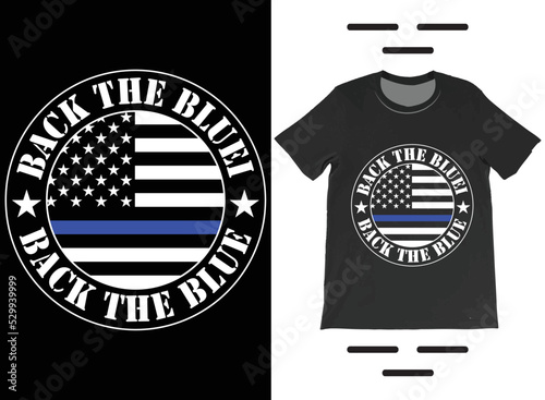 Back the Blue Thin Blue Line Police Officer American Flag T-Shirt Design. Thin Blue Line Shirt, Premium Best Selling T-Shirt.