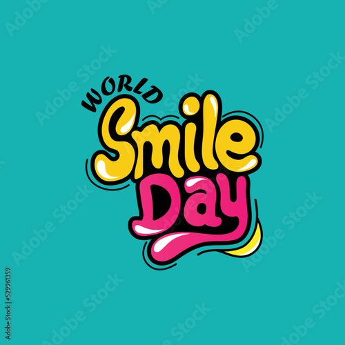 World Smile Day Vector Illustration Template Greeting Card Lettering Design