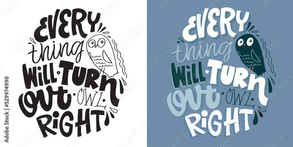 Hand drawn funny lettering quote. Inspiration slogan for print and poster design. Cool for t shirt and mug printing.
