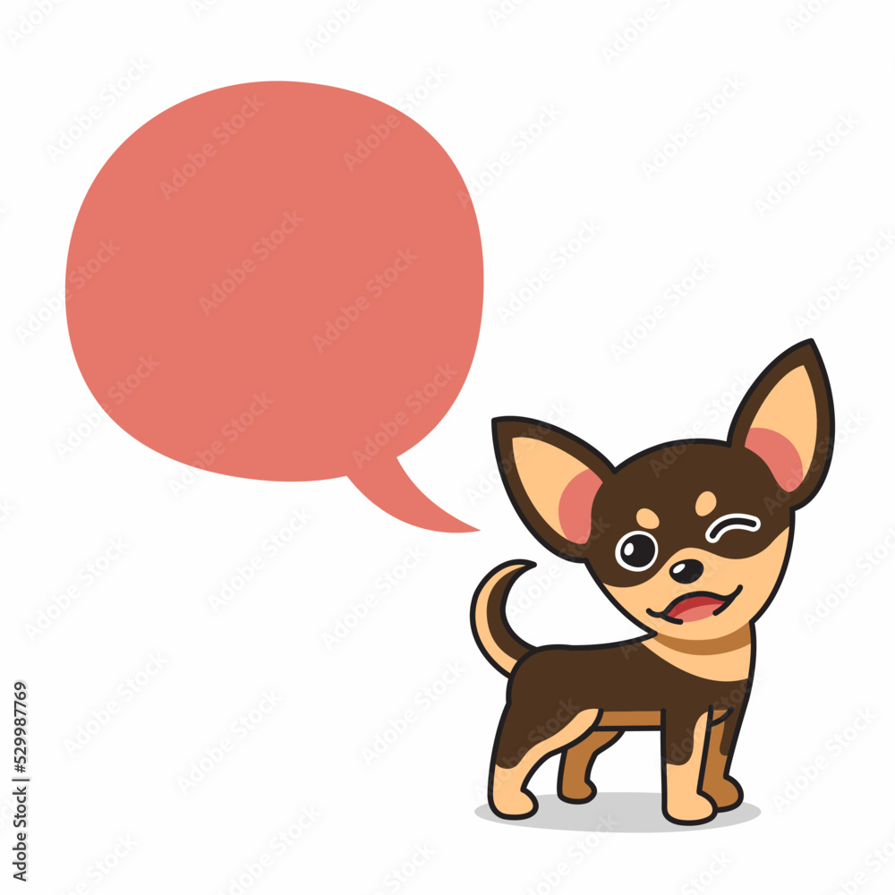 Cartoon character happy chihuahua dog with speech bubble for design.