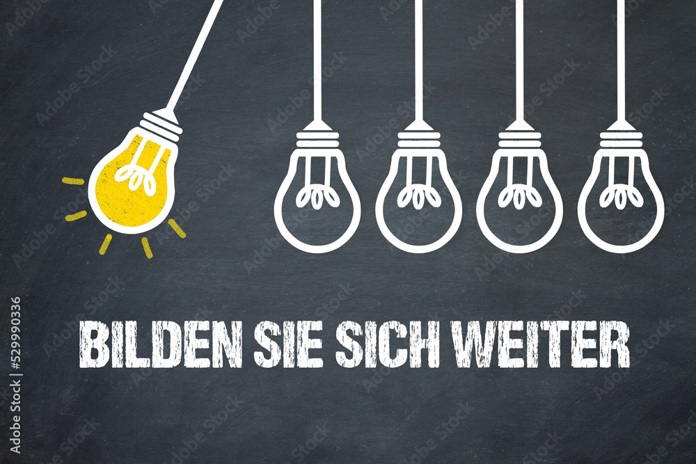 Fototapeta premium Bilden Sie sich weiter