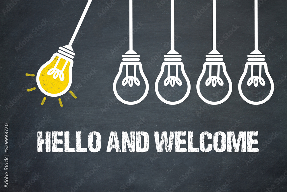 Fototapeta premium Hello and welcome 