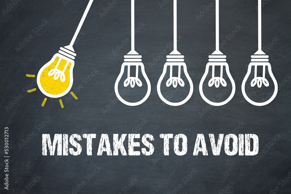 Fototapeta premium mistakes to avoid 