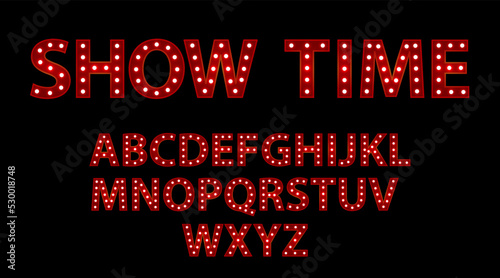 Show time. Red letters with luminous glowing lightbulbs. Vector typography words design. Bright signboard signage.