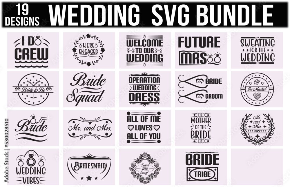 Wedding svg bundle, Wedding svg, Wedding svg design, Wedding design, Wedding, Wedding design, Wedding new bundle, Wedding t-shirt,  svg design, svg bundle. t-shirt design, shirt design, svg new design