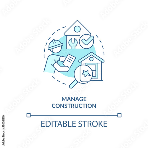 Manage construction turquoise concept icon. Tips for housing development abstract idea thin line illustration. Isolated outline drawing. Editable stroke. Arial, Myriad Pro-Bold fonts used