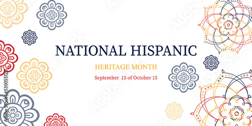 National Hispanic Heritage Month. Vector illustration. Greeting card, banner, flyer and background in bright colors on a white background.