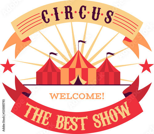 Circus label. Retro show perfomance invitation template