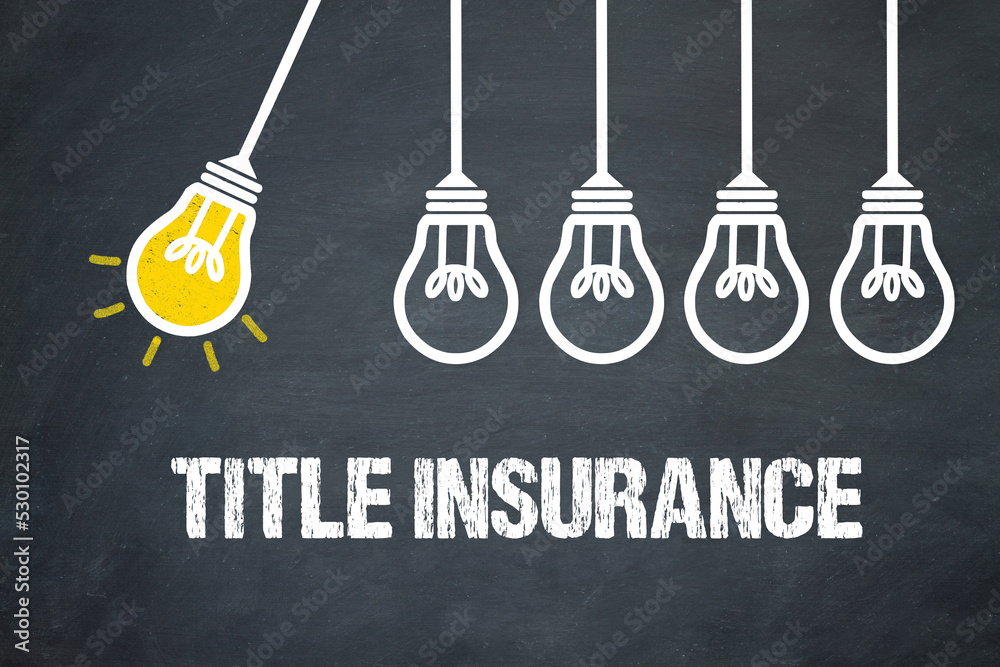 Fototapeta premium Title Insurance 