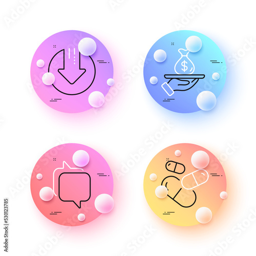 Capsule pill, Messenger and Download arrow minimal line icons. 3d spheres or balls buttons. Loan icons. For web, application, printing. Medicine drugs, Speech bubble, Crisis. Vector