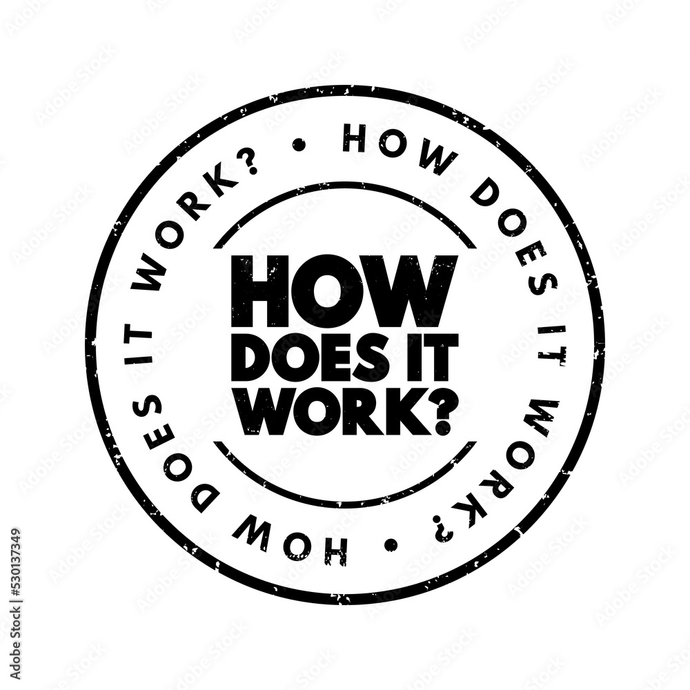 How Does It Work Question text stamp, concept background