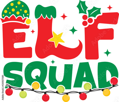 Elf Squad Christmas Matching Family. Christmas T-Shirt Design, Posters, Greeting Cards, Textiles, and Sticker Vector Illustration
