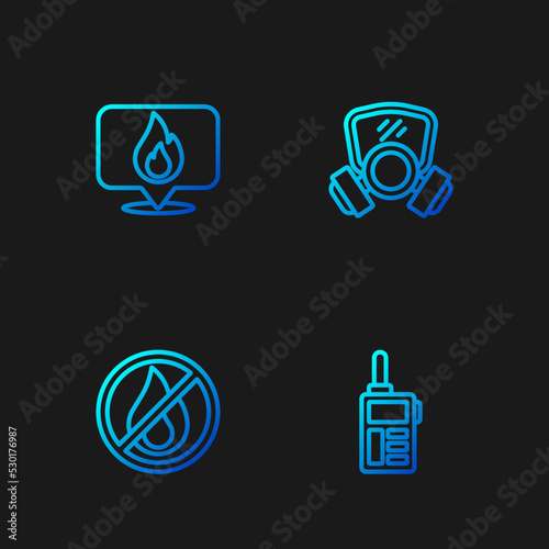 Set line Walkie talkie, No fire, Location with flame and Gas mask. Gradient color icons. Vector