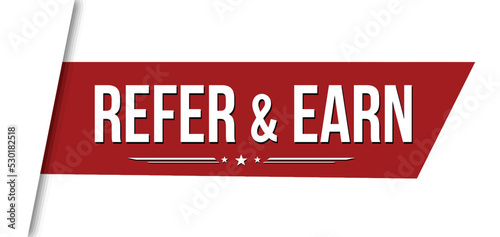 Refer and earn red ribbon or banner design