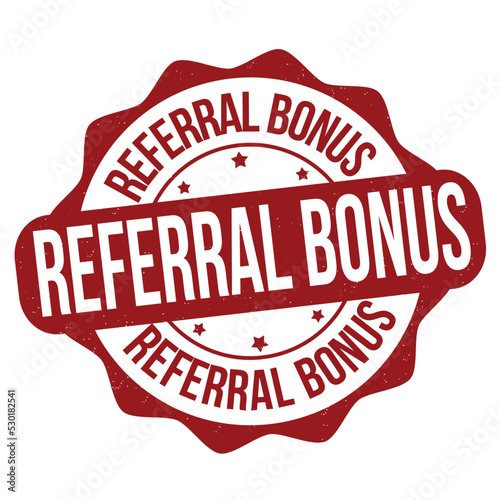 Referral bonus grunge rubber stamp