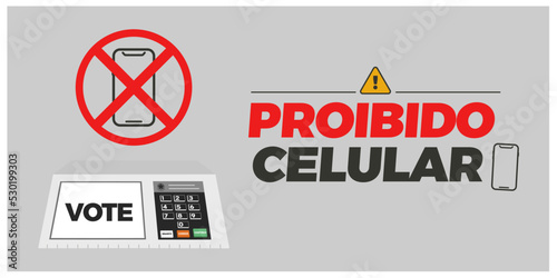 Information that the use of cell phones in electronic voting machines is prohibited.