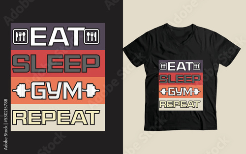 Eat Sleep Gym Repeat best workout shirts Design