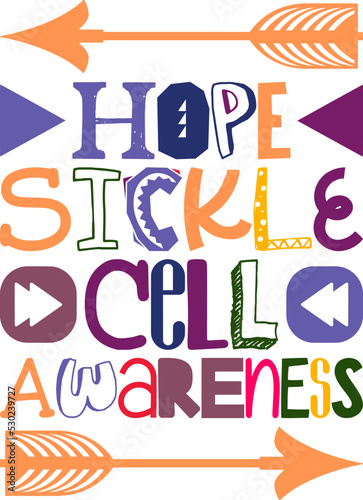 Hope Sickle Cell Awareness Quotes Typography Retro Colorful Lettering Design Vector Template For Prints, Posters, Decor