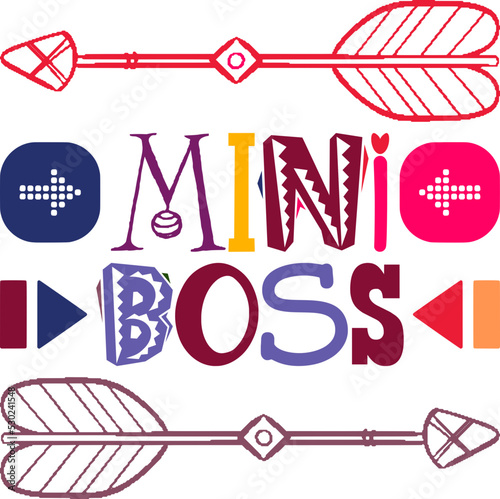 Mini Boss Quotes Typography Retro Colorful Lettering Design Vector Template For Prints, Posters, Decor