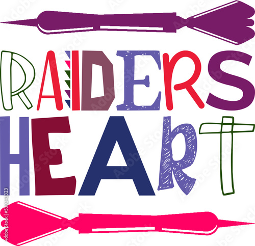Raiders Heart Quotes Typography Retro Colorful Lettering Design Vector Template For Prints, Posters, Decor