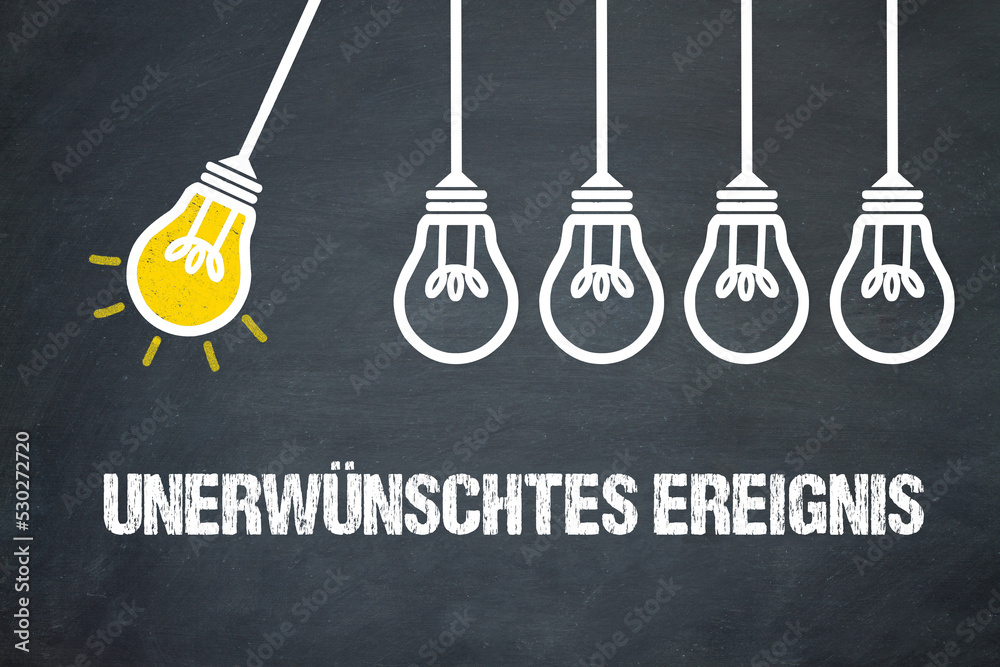 Fototapeta premium unerwünschtes Ereignis 