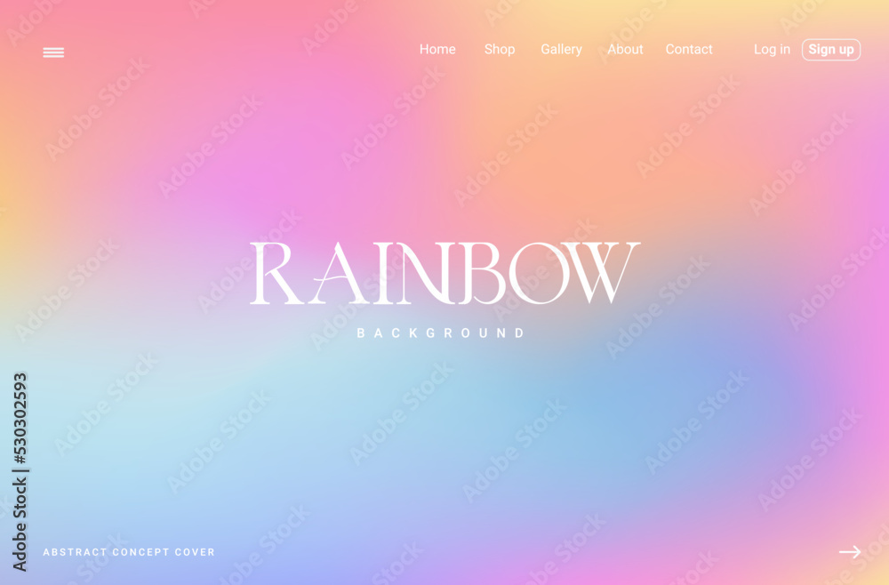 Rainbow gradient background. Holographic vector abstract cover for Poster, Brochure, Advertising, Placard, Invitation Card, Music Festival, Night Club, Landing Page Website. Soft color