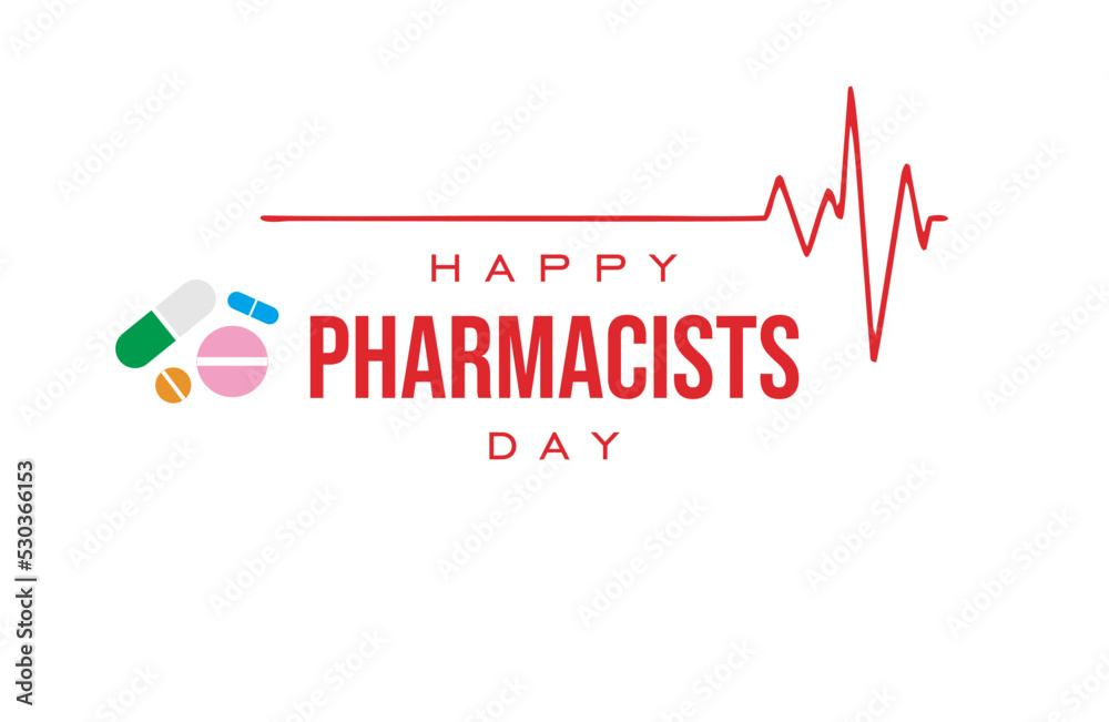 Obraz premium Pharmacists Day Holiday concept. Template for background, banner, card, poster, t-shirt with text inscription
