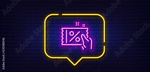 Neon light speech bubble. Discount coupon line icon. Sale offer sign. Promotion price symbol. Neon light background. Discount coupon glow line. Brick wall banner. Vector