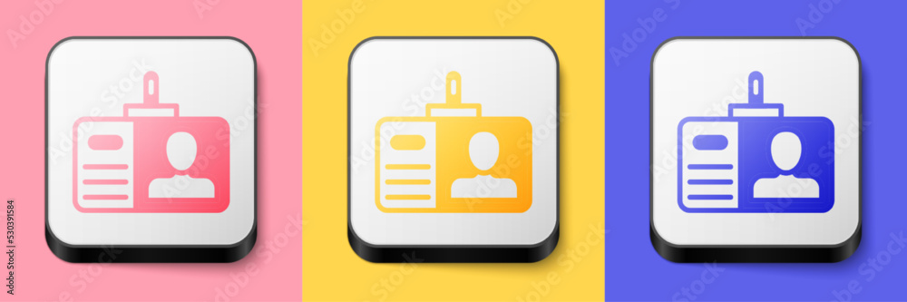 Isometric Identification badge icon isolated on pink, yellow and blue background. It can be used for presentation, identity of the company, advertising. Square button. Vector Isometric Identification badge icon isolated on pink, yellow and blue background. It can be used for presentation, identity of the company, advertising. Square button. Vector