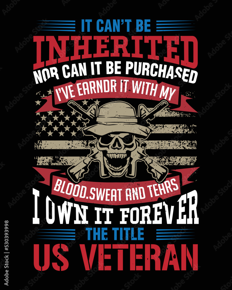 Fototapeta premium I own it forever the title us veteran t-shirt design 