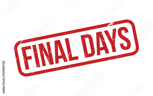 Final Days Rubber Stamp Seal Vector