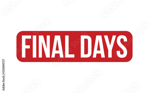 Final Days Rubber Stamp Seal Vector