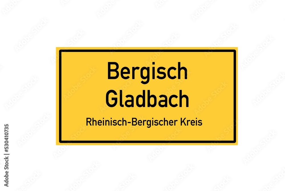 Isolated German city limit sign of Bergisch Gladbach located in Nordrhein-Westfalen Isolated German city limit sign of Bergisch Gladbach located in Nordrhein-Westfalen