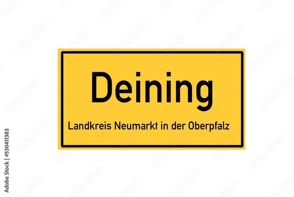 Isolated German city limit sign of Deining located in Bayern Isolated German city limit sign of Deining located in Bayern