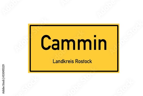 Isolated German city limit sign of Cammin located in Mecklenburg-Vorpommern photo