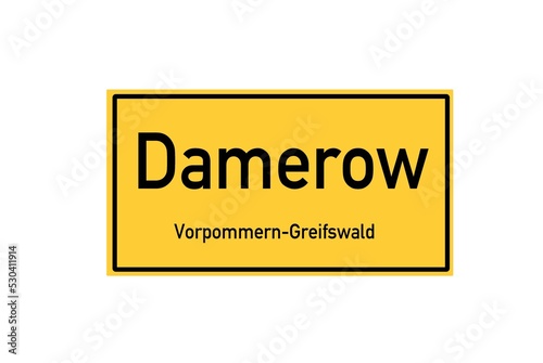 Isolated German city limit sign of Damerow located in Mecklenburg-Vorpommern photo