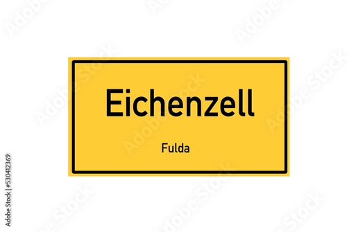 Isolated German city limit sign of Eichenzell located in Hessen photo