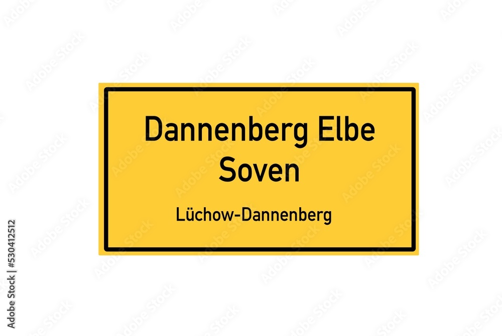 Isolated German city limit sign of Dannenberg Elbe Soven located in Niedersachsen