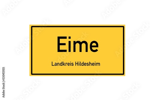 Isolated German city limit sign of Eime located in Niedersachsen photo