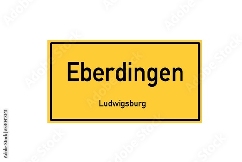 Isolated German city limit sign of Eberdingen located in Baden-W�rttemberg © Rezona