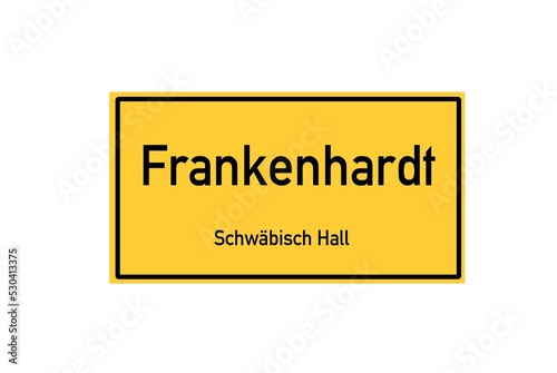 Isolated German city limit sign of Frankenhardt located in Baden-W�rttemberg photo