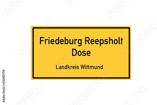 Isolated German city limit sign of Friedeburg Reepsholt Dose located in Niedersachsen photo