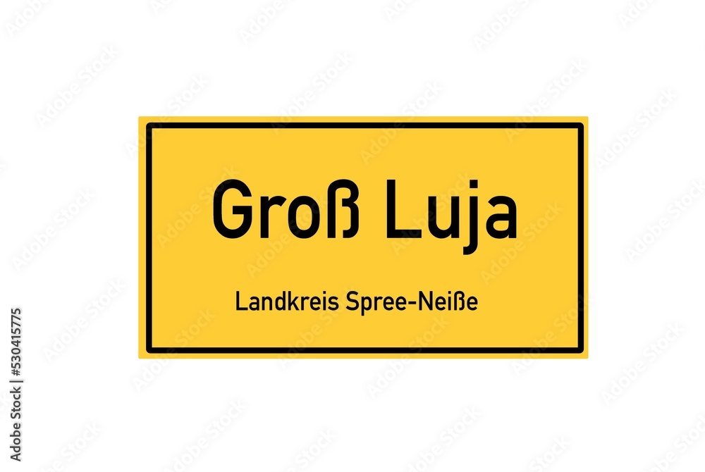 Isolated German city limit sign of Groß Luja located in Brandenburg Isolated German city limit sign of Groß Luja located in Brandenburg