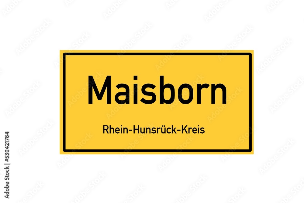 Isolated German city limit sign of Maisborn located in Rheinland-Pfalz Isolated German city limit sign of Maisborn located in Rheinland-Pfalz
