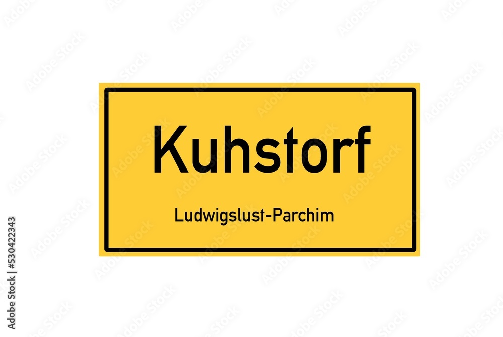 Isolated German city limit sign of Kuhstorf located in Mecklenburg-Vorpommern Isolated German city limit sign of Kuhstorf located in Mecklenburg-Vorpommern