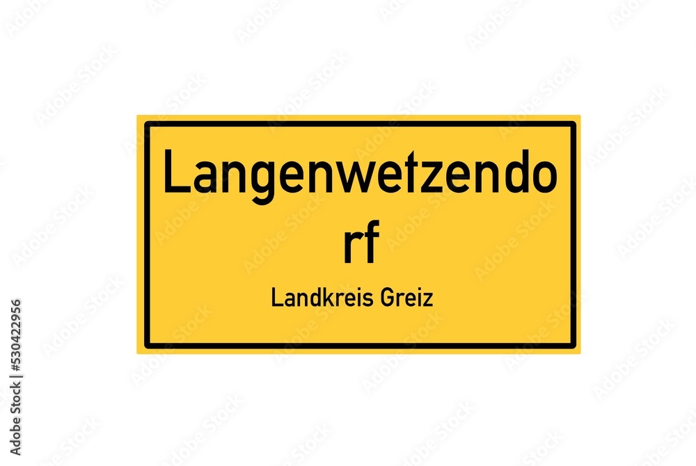 Isolated German city limit sign of Langenwetzendorf located in Th�ringen