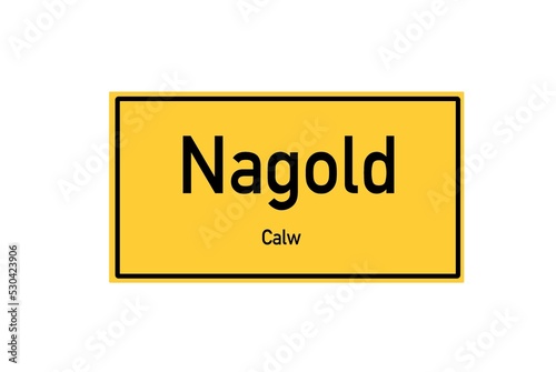 Isolated German city limit sign of Nagold located in Baden-W�rttemberg photo