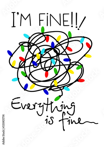 Knot of Christmas lights clipart. I'm fine, everything is fine! Humorous quote